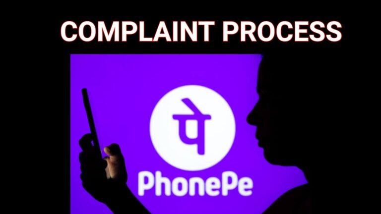 PhonePe Complaint Process