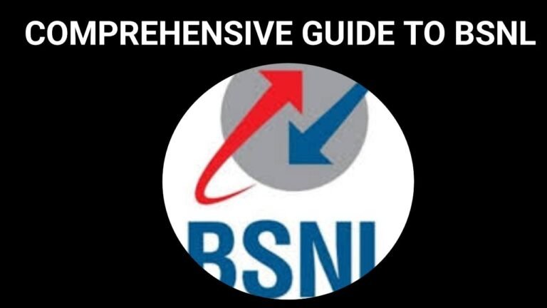 Comprehensive Guide to BSNL