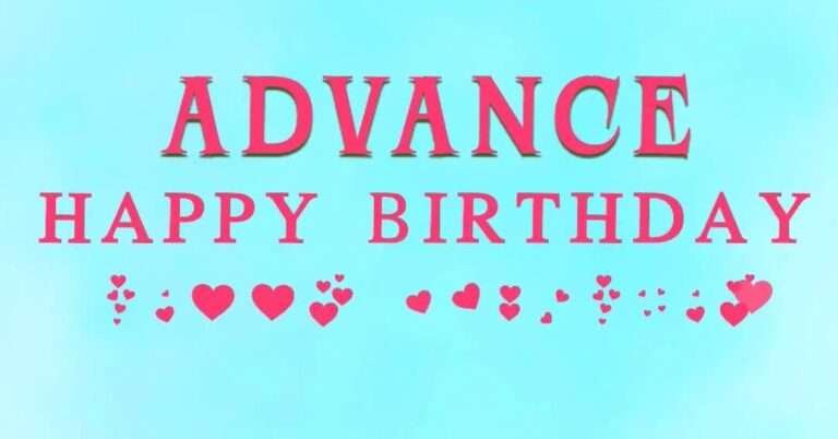 Advance Birthday Wishes By Rs8