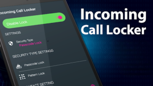 Useful Incoming Calls Lock App Tech67 By 609