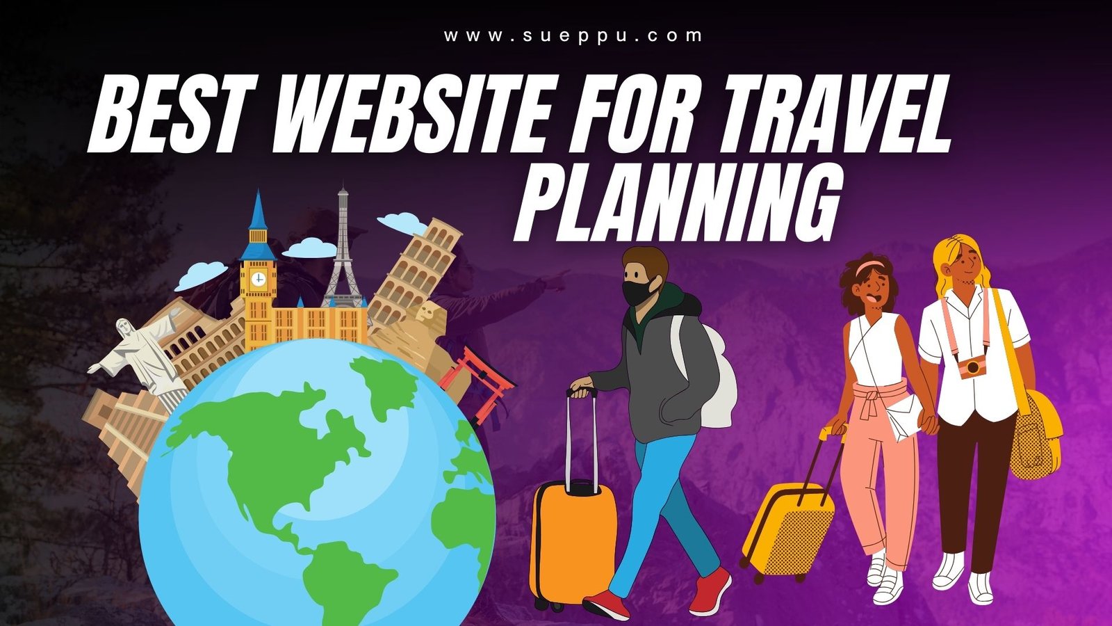 Best Website For Travel Planner for Any Destination By 555